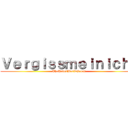 Ｖｅｒｇｉｓｓｍｅｉｎｉｃｈｔ (TheUnderWorldGroup)