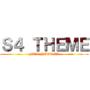 Ｓ４ ＴＨＥＭＥ (FOR NOTE II)