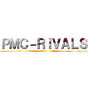 ＰＭＣ－ＲＩＶＡＬＳ (D)