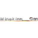 Ｍｉｎａｋｉｎｎ＿＿Ｇａｍｅｓ (scratch)