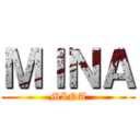 ＭＩＮＡ (MINA)