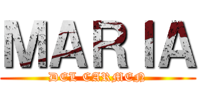 ＭＡＲＩＡ (DEL CARMEN)