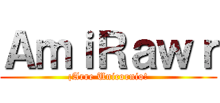 ＡｍｉＲａｗｒ (¡Arre Unicornio!)