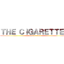 ＴＨＥ ＣＩＧＡＲＥＴＴＥＳ (attack on titan)