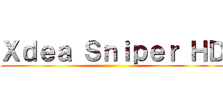 Ｘｄｅａ Ｓｎｉｐｅｒ ＨＤ ()