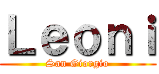 Ｌｅｏｎｉ (San Giorgio)