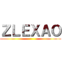 ＺＬＥＸＡＯ ()