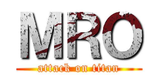 ＭＲＯ (attack on titan)