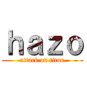 ｈａｚｏ (attack on titan)