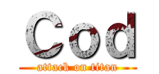 Ｃｏｄ (attack on titan)