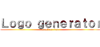 Ｌｏｇｏ ｇｅｎｅｒａｔｏｒ (attack on titan)