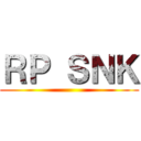 ＲＰ ＳＮＫ ()