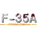 Ｆ－３５Ａ (JASDF Fighter)