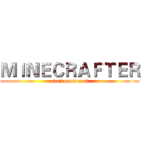 ＭＩＮＥＣＲＡＦＴＥＲ (attack on minecraft)