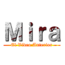 Ｍｉｒａ (El Video Anterior)