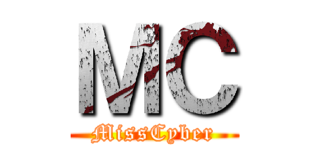 ＭＣ (MissCyber)
