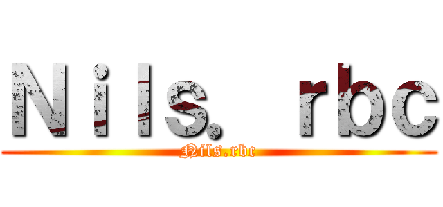 Ｎｉｌｓ．ｒｂｃ (Nils.rbc)