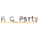 Ｐ．Ｃ．Ｐａｒｔｙ (Ashirogi Muto)