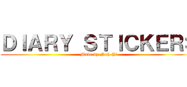 ＤＩＡＲＹ ＳＴＩＣＫＥＲＳ (Made by Noh-Ji)