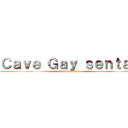 Ｃａｖｅ Ｇａｙ ｓｅｎｔａｉ (attack on titan)