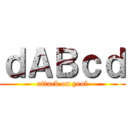 ｄＡＢｃｄ (attack on yeol)