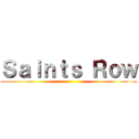 Ｓａｉｎｔｓ Ｒｏｗ ()