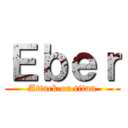 Ｅｂｅｒ (Attack on titan)