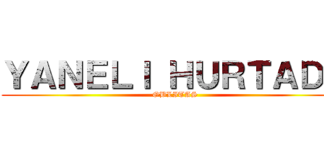 ＹＡＮＥＬＩ ＨＵＲＴＡＤＯ (OBLITAS)