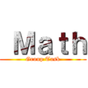  Ｍａｔｈ (Group Task)