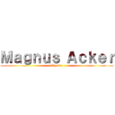 Ｍａｇｎｕｓ Ａｃｋｅｒ (Kyojin)