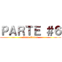 ＰＡＲＴＥ ＃６ (Luxo Games)