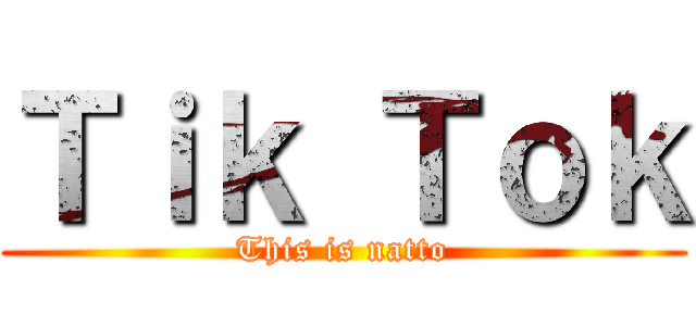 Ｔｉｋ Ｔｏｋ (This is natto)