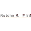 Ｒｅｉｄｈａ Ｒ． Ｆｉｒｄａｕｓ (Reidha )