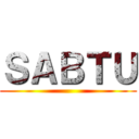 ＳＡＢＴＵ ()