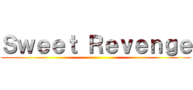 Ｓｗｅｅｔ Ｒｅｖｅｎｇｅ ()