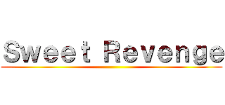 Ｓｗｅｅｔ Ｒｅｖｅｎｇｅ ()