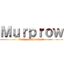 Ｍｕｒｐｒｏｗ (♥feliz cumpleaños♥)