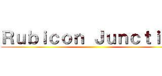 Ｒｕｂｉｃｏｎ Ｊｕｎｃｔｉｏｎ ()