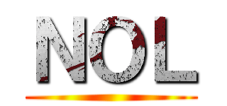 ＮＯＬ ()