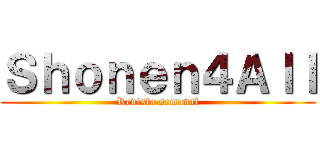 Ｓｈｏｎｅｎ４Ａｌｌ (Revista semanal)