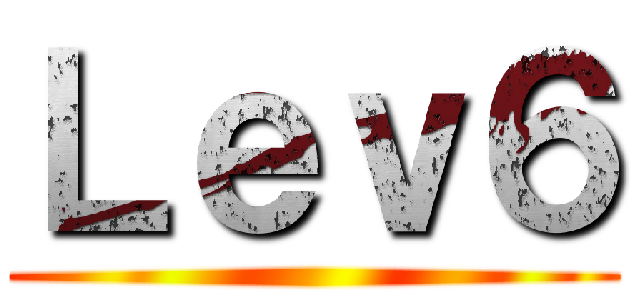 Ｌｅｖ６ ()