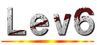 Ｌｅｖ６ ()