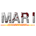 ＭＡＲＩ (HISTERICA)