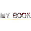 ＭＹ ＢＯＯＫ (my book)
