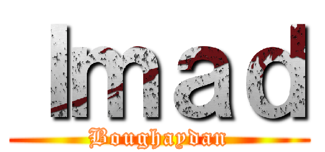 Ｉｍａｄ (Boughaydan)