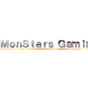 ＭｏｎＳｔａｒｓ Ｇａｍｉｎｇ (E-sports)