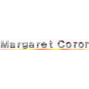 Ｍａｒｇａｒｅｔ Ｃｏｒｏｎｅｌ ()