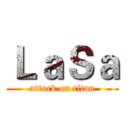 ＬａＳａ (attack on titan)