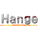 Ｈａｎｇｅ (Les titans)