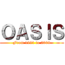 ＯＡＳＩＳ (From 1991 to 2009)